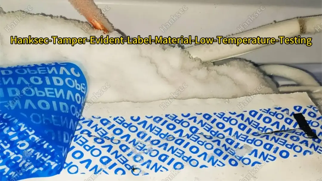 Hanksec tamper-evident label material low-temperature testing for adhesion and VOID performance.