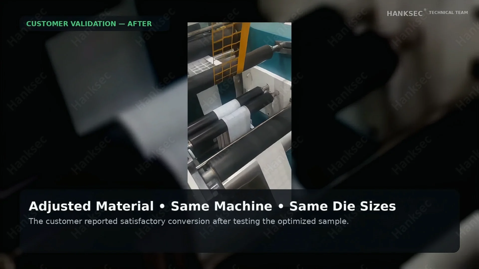 Customer feedback confirming satisfactory conversion of the adjusted high-temperature label material using the same machine and the same die sizes.